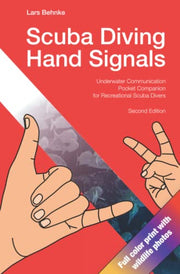 Scuba Diving Hand Signals: Underwater Communication Pocket Companion for Recreational Scuba Divers