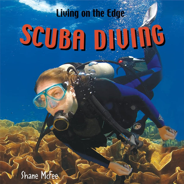 Scuba Diving (Living on the Edge)