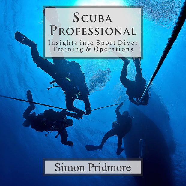 Scuba Professional: Insights into Sport Diver Training & Operations