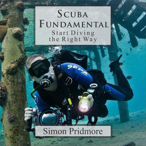 Scuba Fundamental: Start Diving the Right Way